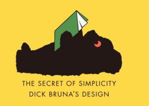 シンプルの正体　ディック・ブルーナのデザイン展