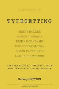 TYPESETTING　Gallery CAUTION