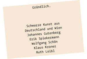 Gründlich. ドイツとウィーンからやってきた「黒い芸術」
