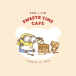 BOB + TIM Sweets Time Café